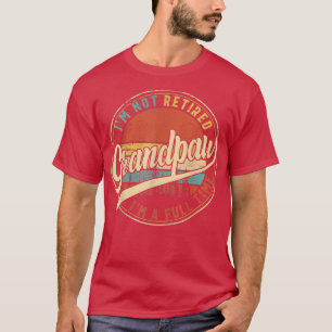 Camiseta Mens, não estou aposentado, sou um Cheio de vô