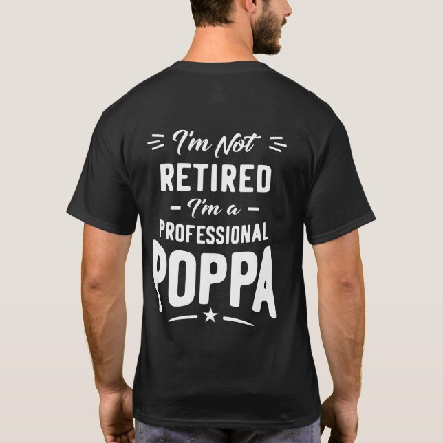 Camiseta Mens, não estou aposentado. Sou um Presente profis (Verso)