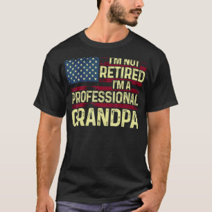 Camiseta Mens Não Estou Aposentado Sou um vovô profissional