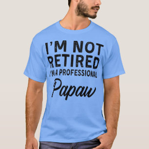 Camiseta Mens Não Estou Aposentado Um Pavô Profissional