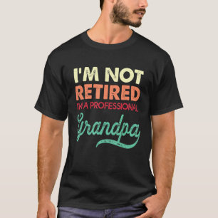 Camiseta Mens Não Estou Aposentado Um Vovô Profissional Gor