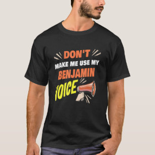 Camiseta Mens Não Me Faça Usar Minha Voz Benjamin Engraçada