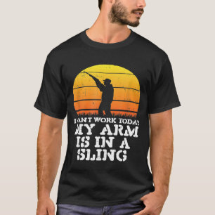 Camiseta Mens Não Podem Trabalhar Hoje Braço Vadio Tiro Eng