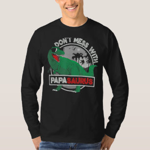 Camiseta Mens não se mexem com Papasaurus Dinossauro Pai Fa