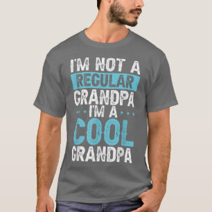 Camiseta Mens Não Sou Um Vovô Normal. Sou Um Vovô Legal