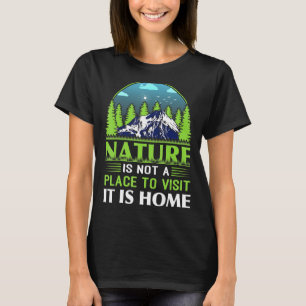 Camiseta Mens Nature Não É Um Lugar Para Visitar É Hik Domé