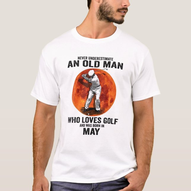 Camiseta Mens Never Underestimate An Old Man Loves Golf Bor (Frente)
