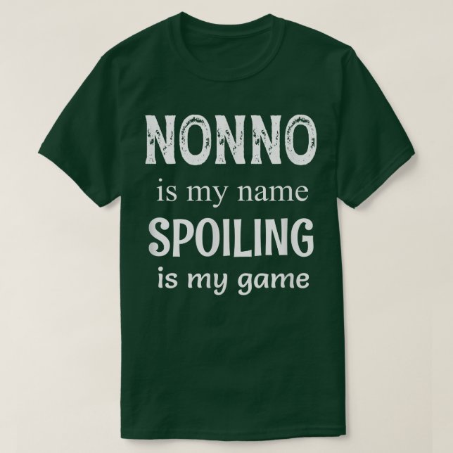 Camiseta Mens Nonno É Meu Nome Avô Italiano  (Frente do Design)