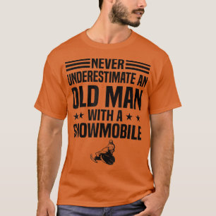 Camiseta Mens Nunca Subestimam Um Velho Com Um Zero De Neve
