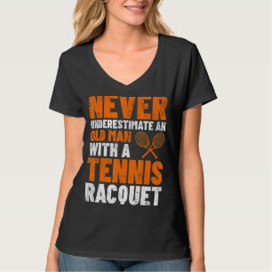 Camiseta Mens Nunca Subestimam Uma Raqueta Tênis De Homem V
