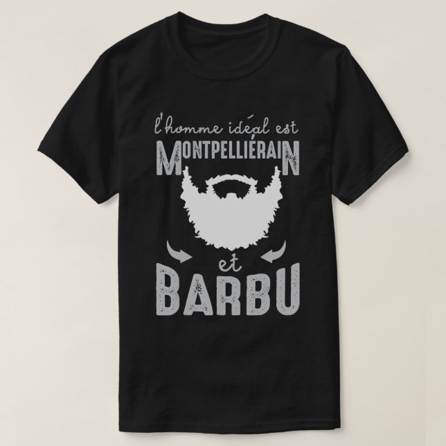Camiseta Mens, o cara ideal é Montpellieriano e barbudo (Frente do Design)