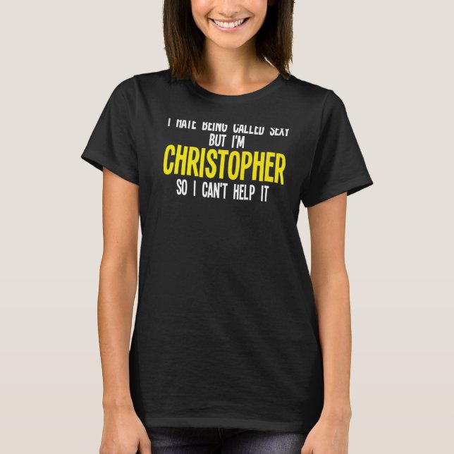 Camiseta Mens, odeio ser chamado de Christopher Christoph (Frente)