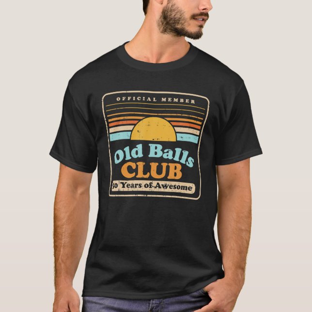 Camiseta Mens Old Balls Club 50 Anos Incrível 50.º (Frente)