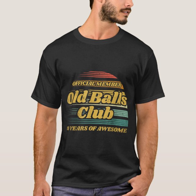 Camiseta Mens Old Balls Club 70 Anos de 70 Incrível Engraça (Frente)