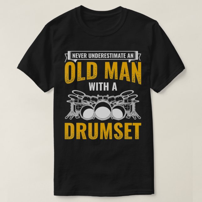 Camiseta Mens Old Man With A Drum Set Drums Drummer  (Frente do Design)