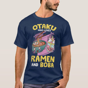 Camiseta Mens Otaku Who Loves Ramen and Boba Tea- Kawaii Ot