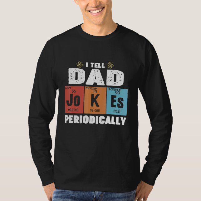 Camiseta Mens Pai Eu Digo Às Piadas Pais Periodicamente Pai (Frente)