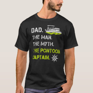 Camiseta Mens Pai O Homem O Mito O Pontoon Capitão Fat