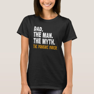 Camiseta Mens Pai o mito da panqueca