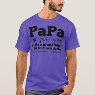 Camiseta Mens Papa Como Um Avô, Mas Muito Mais Legal
