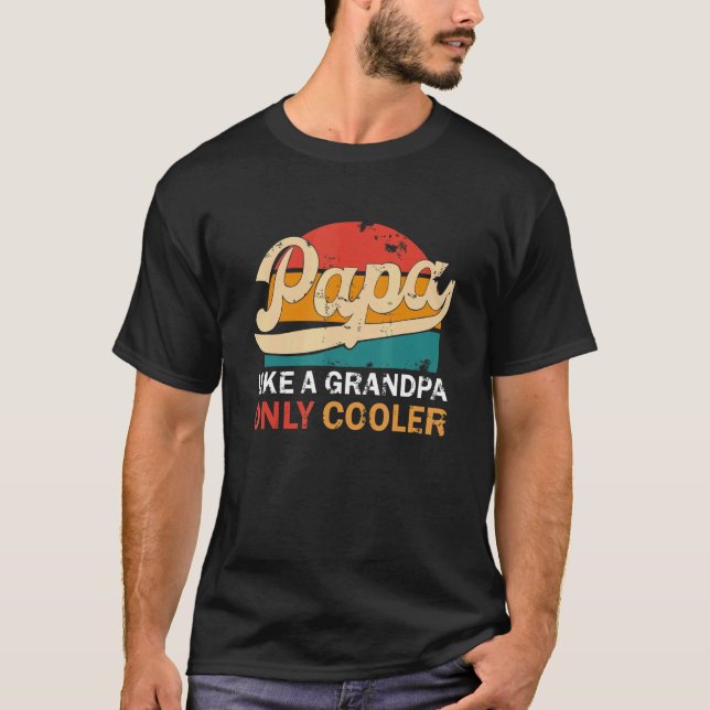 Camiseta Mens PAPA Como Um Vovô Apenas Retro Pai Mais Frio (Frente)