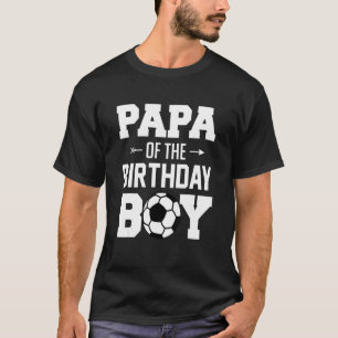 Camiseta Mens Papa Da Família Birthday Boy Soccer Boy