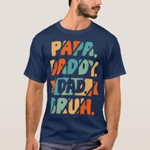 Camiseta Mens PAPA DADDY DAD BRUH From Son Boys Fathers Day