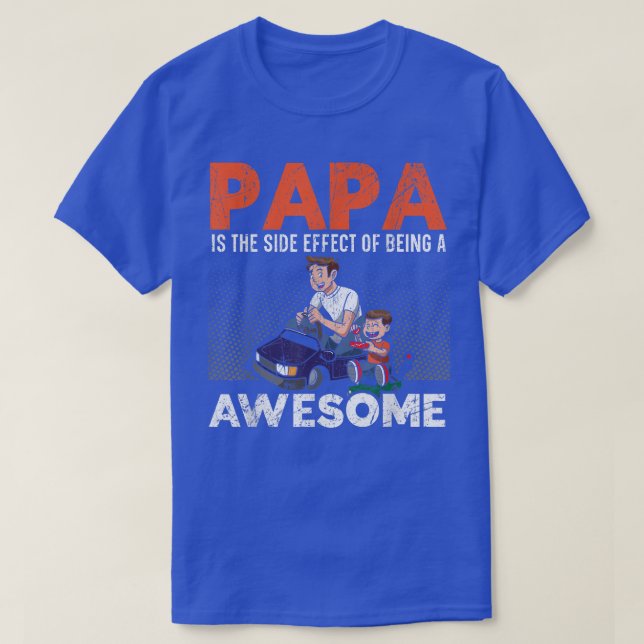 Camiseta Mens Papa Is The Side Effect Of Being Awesome Fath (Frente do Design)