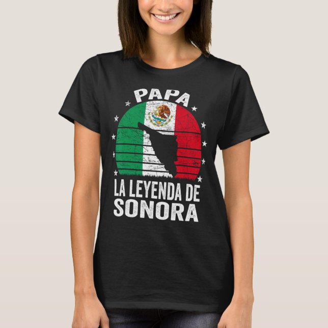 Camiseta Mens Papa La Leyenda De Sonora Pai Mexicano Sonora (Frente)