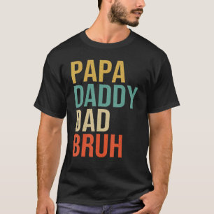Camiseta Mens Papa Pai Bruh Dia de os pais