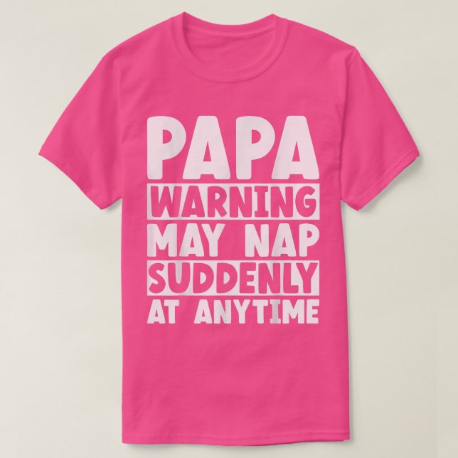 Camiseta Mens Papa Warning May Nap At Anytime Grandpa Funny (Frente do Design)