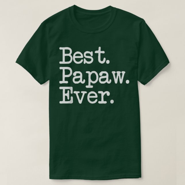 Camiseta Mens Papaw Gift  Best Papaw Ever  (Frente do Design)