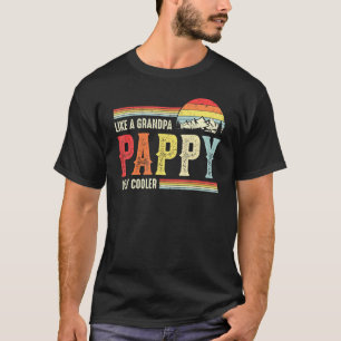 Camiseta Mens Pappy Como Um Vovô Só Coolera Para Homens Ret