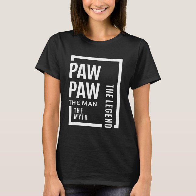 Camiseta Mens Pawpaw O Homem O Mito Que A Lenda Deu (Frente)