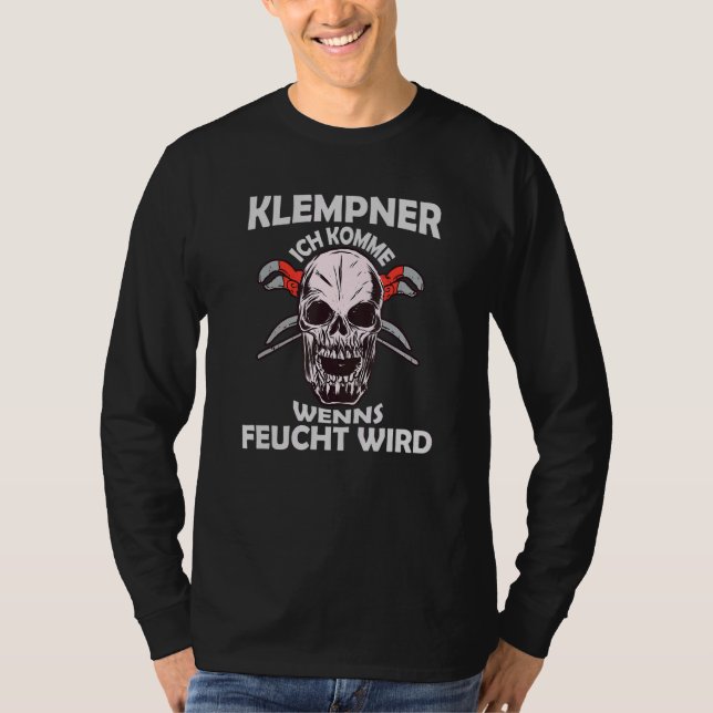 Camiseta Mens Plumber Ich Komme Wenns Moist Wird Installer (Frente)