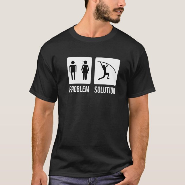 Camiseta Mens Pole Vault Vaulter Jump Problem Solution   (Frente)