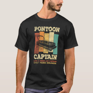 Camiseta Mens PONTOON BOAT CAPTAIN como um capitão normal