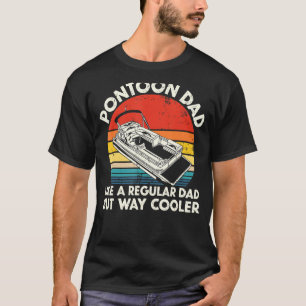 Camiseta Mens Pontoon Pai Como Um Pai Regular Mas Muito Mai
