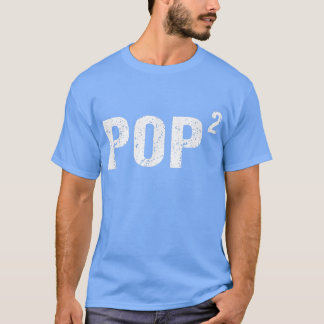 Camiseta Mens Pop Squared Shirt Pop to the Second Power Shi