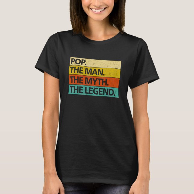 Camiseta Mens POP THE MAN THE MYTH THE LEGEND Father's Day  (Frente)