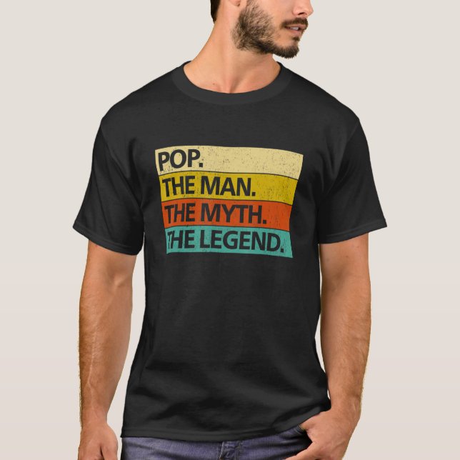 Camiseta Mens POP THE MAN THE MYTH THE LEGEND Father's Day  (Frente)