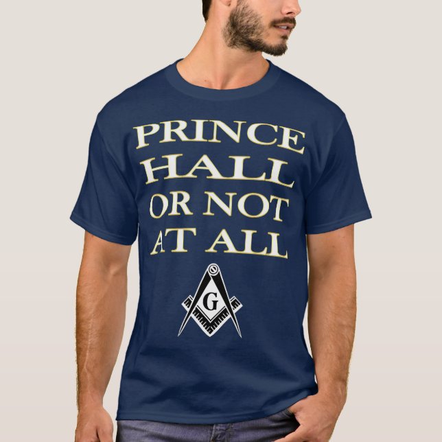 Camiseta Mens Prince Hall Ou Não, Masonic T PHA (Frente)