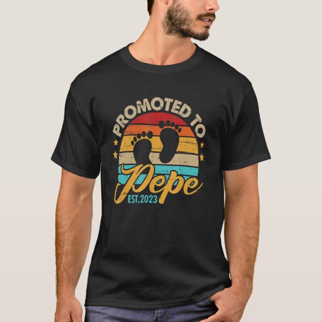Camiseta Mens Promoted to Pepe 2023 Father's Day  First Tim (Frente)