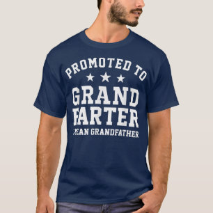 Camiseta Mens Promovidos Para O Grande Farter Quero Dizer A
