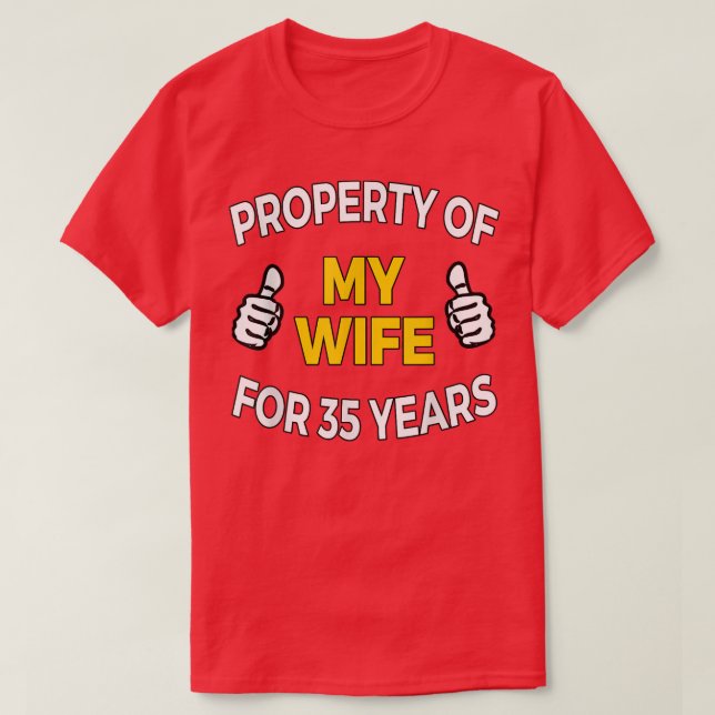 Camiseta Mens Property of my Wife for 35 Years T  Anniversa (Frente do Design)