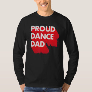 Camiseta Mens Proud Dança Pai Engraçado Dançarino Padre Dan