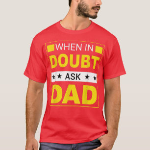 Camiseta Mens quando em dúvida Pergunte ao Pai Boas Dias de