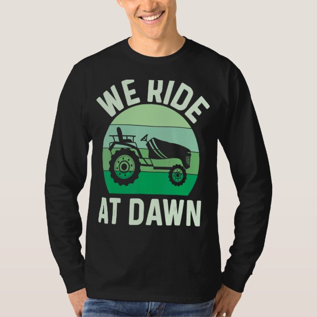 Camiseta Mens Que Andamos No Dawn Lawnmower Lawn Mears Ano  (Frente)