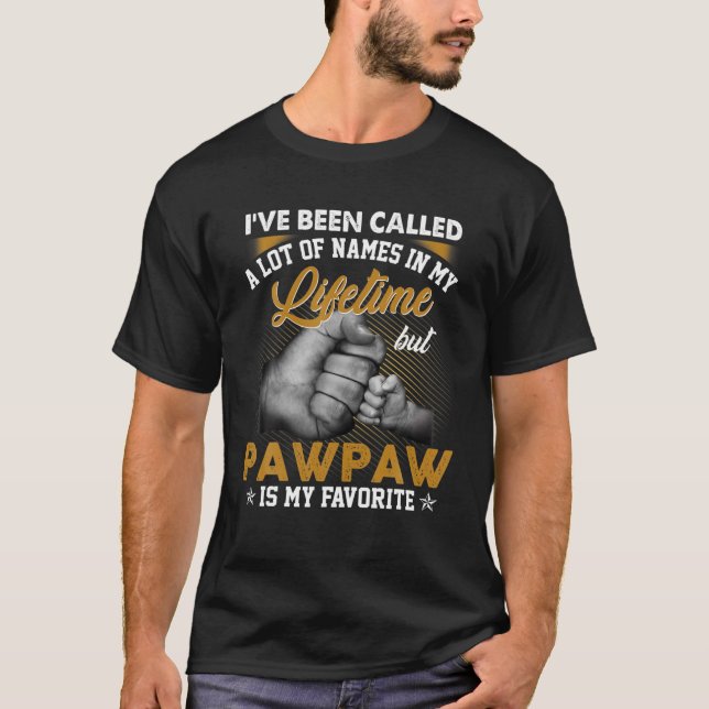 Camiseta Mens que eu fui chamada de muitos nomes, mas Pawpa (Frente)
