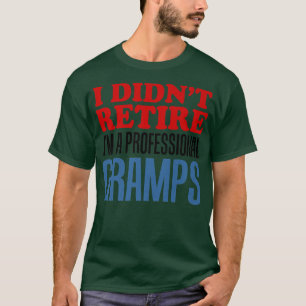 Camiseta Mens que eu não me despi, sou um vovô profissional